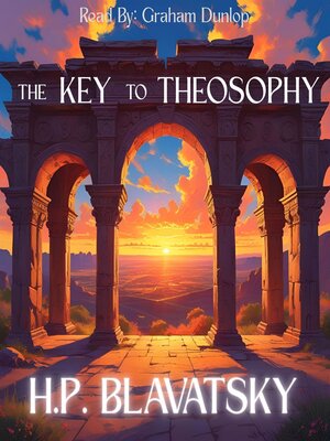 cover image of The Key to Theosophy